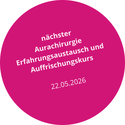 Aurachirurgie - es gibt noch wenige Freie Plätze für die September Ausbildung!