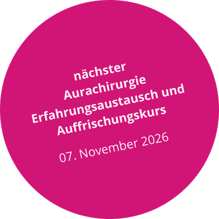 Aurachirurgie - es gibt noch wenige Freie Plätze für die September Ausbildung!